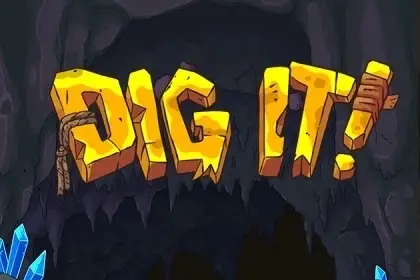 Dig It