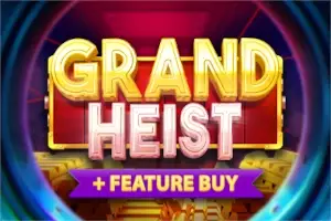 Grand Heist Feature Buy