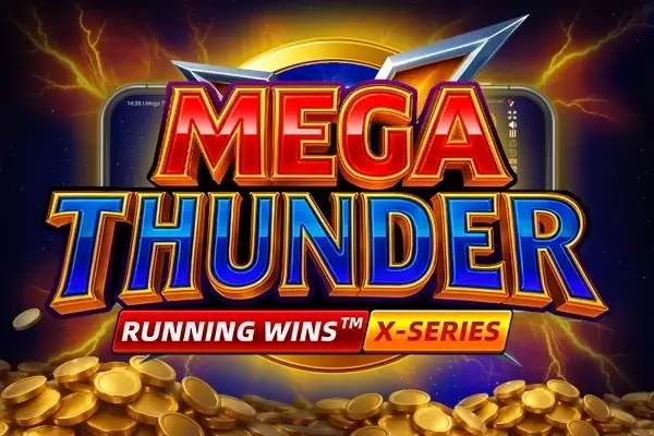 Mega Thunder: RUNNING WINS