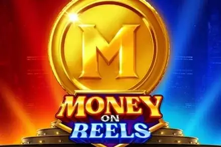 Money On Reels