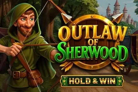 Outlaw of Sherwood - Hold & Win
